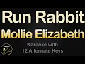 Mollie Elizabeth - Run Rabbit Karaoke Instrumental Lower Higher Male Original Key