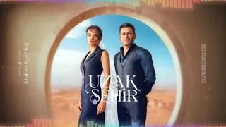 Uzak Şehir Hediye Cihan Alya Dizi Müziği 