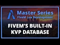 How to use FiveM s Built-In KVP Database FiveM Lua Scripting Master Series