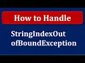 StringIndexOutofBoundException Java Interview Question