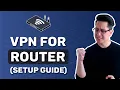 VPN for router Easy VPN router setup guide How to