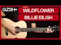 Lagu Wildflower Guitar Tutorial Billie Eilish Guitar Lesson |Chords + Strumming + No Capo|