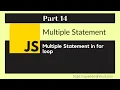 JavaScript Bangla Tutorial Part-14 Latest 2021 Multiple statement in for loop