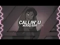 Callin' U x Tamally Maak - Elyanna [Edit Audio]