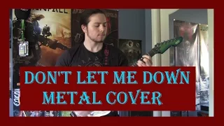 Download Don't Let Me Down (Metal Cover Ft. Chanel Holmes) MP3