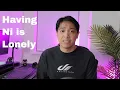 How Ni Effects The Daily Life of an INTJ INFJ
