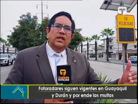 Fotoradares siguen vigentes en Guayaquil y Durán y por ende las multas