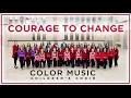 Download Lagu Sia - Courage to Change | Cover by COLOR MUSIC Children's Choir