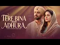 Lagu Tere Bina Main Adhura | Sufi Punjabi Love Duet | Noor-e-Ishq