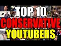 TOP 10 CONSERVATIVE YOUTUBERS