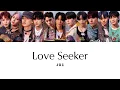 JO1 -『Love Seeker』ぱート割 Colour Coded Lyrics(JPN/KOR)