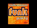 Millennium Party - Funk 70's 80's Funk Soul hits (Full Album)
