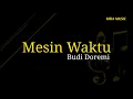 Download Lagu Mesin Waktu - Budi Doremi | Felix Irwan Cover   Lirik Lagu