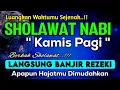Download Lagu SHOLAWAT NABI PENARIK REZEKI PALING DAHSYAT, Sholawat Jibril, SHOLAWAT NABI, Sholawat Terbaru