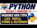 Python Sequence Data Types List Tuple String Dictionary O Level M3 R5 1 Chapter 5
