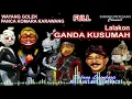 WAYANG GOLEK || GANDA KUSUMAH || RH. TJETJEP SUPRIADI @siaranpadesaan08