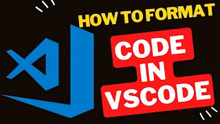How to Format Code in Visual Studio Code