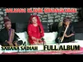 Download Lagu SALUANG KLASIK MINANGKABAU FULL NON STOP SADIAH BANA DUNSANAK