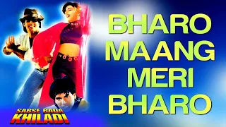 bharo maang meri bharo akshay kumar mamta kulkarni udit narayan sabse bada khiladi