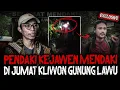 Download Lagu Gn. LAWU MENCEKAM!! FULL HOROR (BANYAK DOKUMENTASINYA) 2 PENDAKI INI SAMPAI DIBUAT HILANG NYAWA 