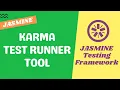 60 Understand Karma Test Runner Tool for automating tests in Jasmine Testing application