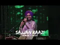 Sajjan Raazi (slowed + reverb)-Satinder Sartaaj | Old Punjabi Song Lofi | RS Lofi
