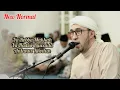 New Normal Azzahir - Ya Robbaba Makkah - Ya Hadisti Ruawaida - Antanus khoitun