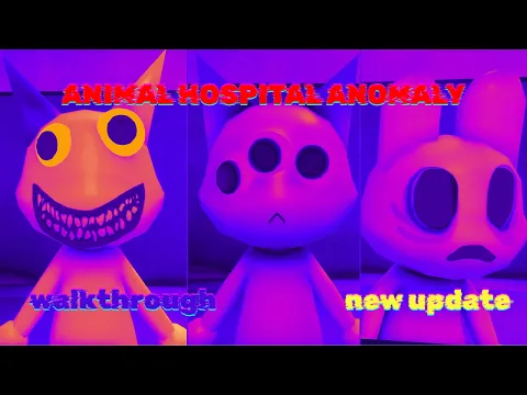 ANIMAL HOSPITAL (ANOMALY)! gameplay walkthrough! new update! no commentary!
