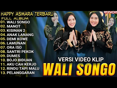 Download MP3 WALI SONGO-HAPPY ASMARA FEAT DIKE SABRINA FULL ALBUM TERBARU 2024