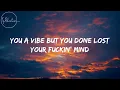 Mariah The Scientist - Bout Mine Lyrics