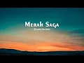 Download Lagu Merah Saga - Shoutul Harokah (Lyrics)