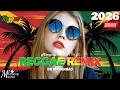 Lagu MELHORES MÚSICAS REGGAE REMIX 🔥 REGGAE DO MARANHÃO 🔥 LINDO REGGAE 2025 🔥 REGGAE INTERNACIONAL 2026