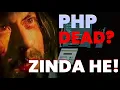 Is PHP Dead in 2025 Relevance Use Cases and Future of PHP Should you learn PHP Now
