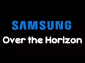 Download Lagu Over the Horizon - Samsung 2013 Ringtone