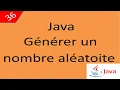Java Cours 36 un nombre aleatoire