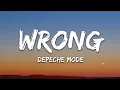 Lagu Depeche Mode - Wrong (Lyrics)