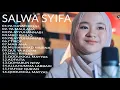 Download Lagu SALWA SYIFA FULL ALBUM SHOLAWAT 2020 - KUMPULAN LAGU SHOLAWAT TERMERDU 2020 SALWA SYIFA