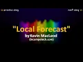 Kevin MacLeod - Local Forecast - 10 Hours