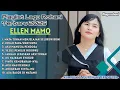 Download Lagu Playlist Album Lagu Rohani Terbaik ELLEN MAMO || Kumpuan Lagu-Lagu Rohani ELLEN MAMO Terpopuler 2025
