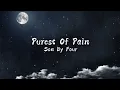 Download Lagu Purest Of Pain - Son By Four (Lyrics)