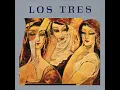 Un Amor Violento - Los Tres