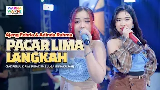 pacar lima langkah ajeng febria u0026 adinda rahma ft om nirwana live music versi koplo