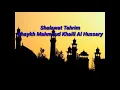 Download Lagu Shalawat Tahrim | sebelum adzan subuh | Syeikh Mahmud Khalil Al-Husshari 