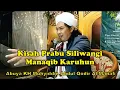 Abuya KH Muhyiddin Abdul Qodir Al-Manafi - Kisah Prabu Siliwangi
