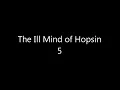 Hopsin - Ill Mind Of Hopsin 5 (Lyrics)