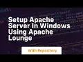 setup apache server in windows using apache lounge