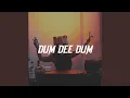 Download Lagu Dum dee dum