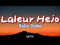 Download Lagu Kalia Siska - Laleur Hejo | Koplo Version (Lyrics)