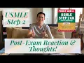 What To Expect On USMLE Step 2 CK My Post Test Reaction Thoughts