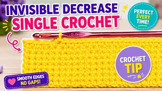 Crochet Invisible Single Crochet Decrease Tutorial for Beginners